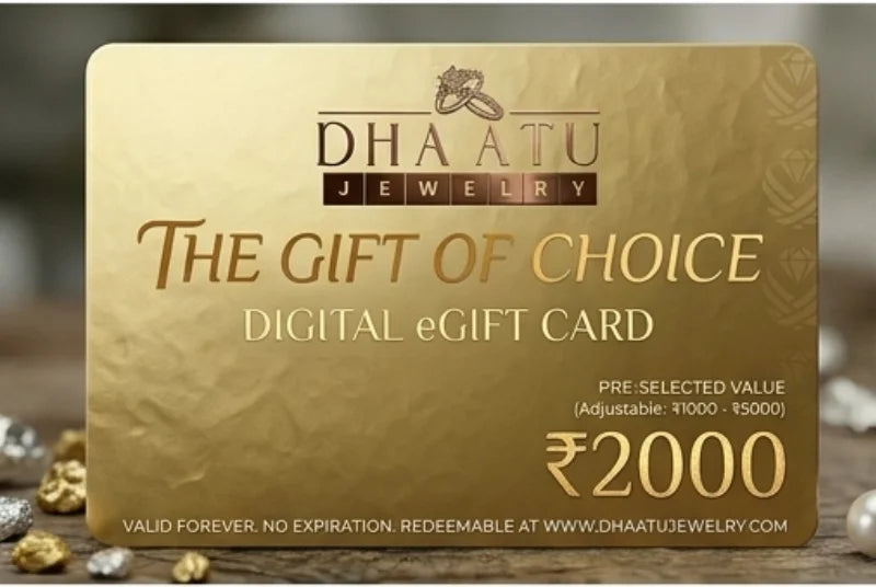 Dhaatu Jewelry Digital e-Gift Card